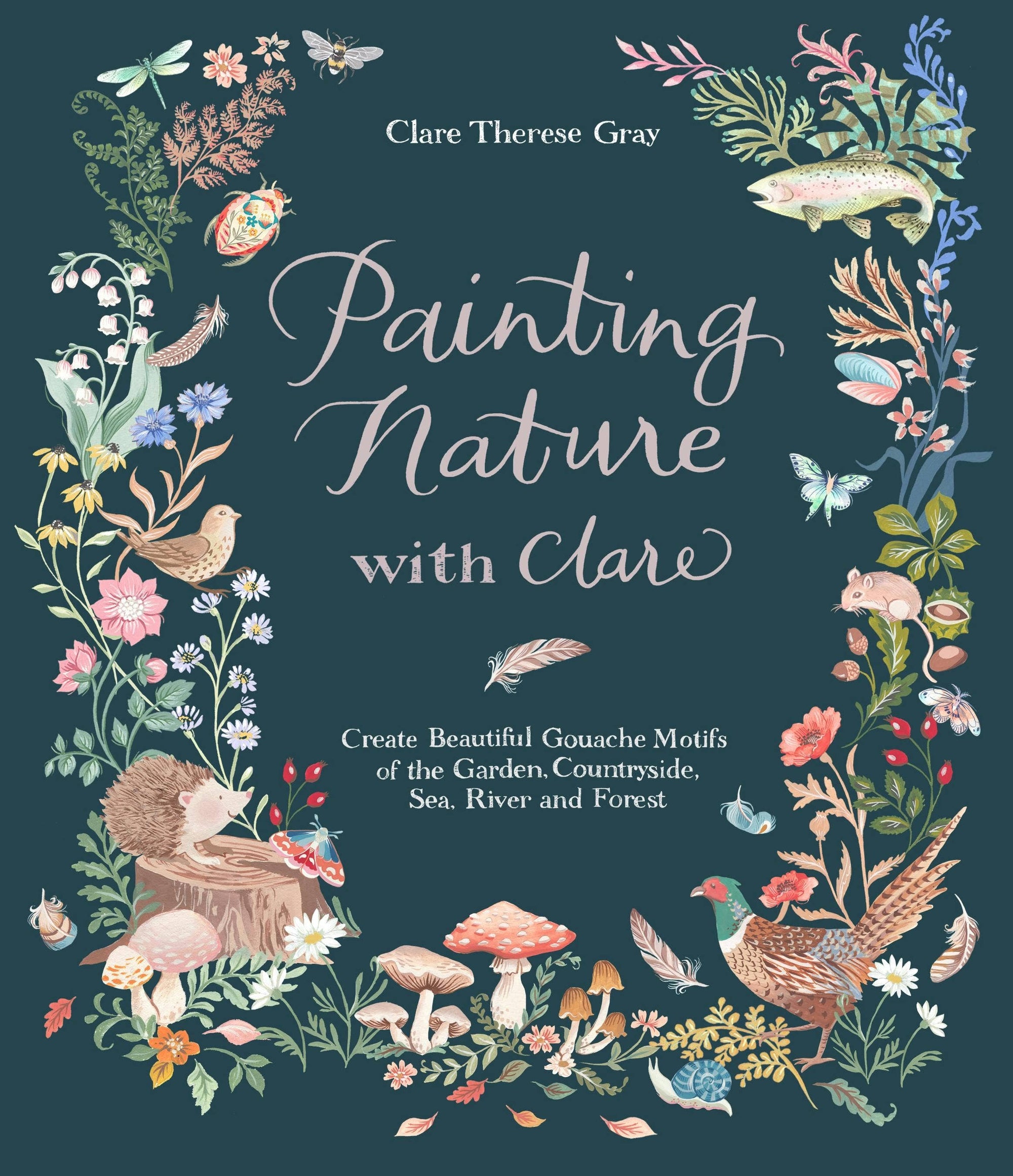 Painting Nature With Clare: Gouache Landscape Motifs