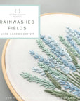 Hand Embroidery KIT - Rainwashed Fields