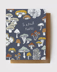 To a Real Fungi Card - Mushroom Pun Greeting Card
